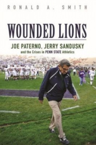 Libro Wounded Lions Ronald A. Smith