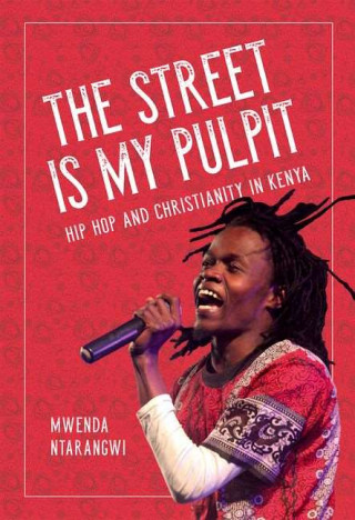 Buch Street Is My Pulpit Mwenda Ntarangwi