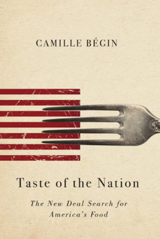 Kniha Taste of the Nation Camille Begin