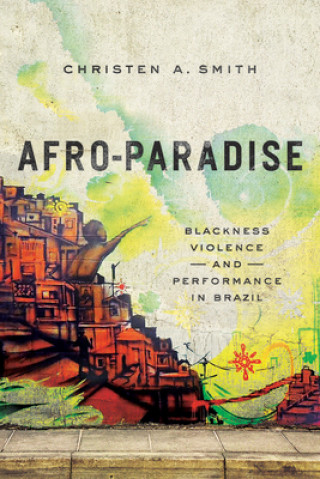 Kniha Afro-Paradise Christen A. Smith