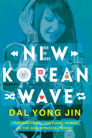 Könyv New Korean Wave Dal Yong Jin