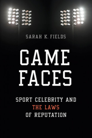 Könyv Game Faces Sarah K. Fields