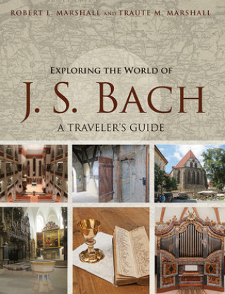 Könyv Exploring the World of J. S. Bach Robert L. Marshall