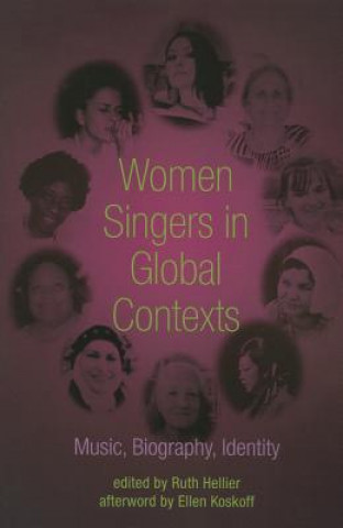 Książka Women Singers in Global Contexts 