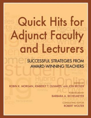Kniha Quick Hits for Adjunct Faculty and Lecturers Robin Morgan