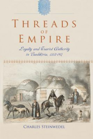 Carte Threads of Empire Charles R. Steinwedel