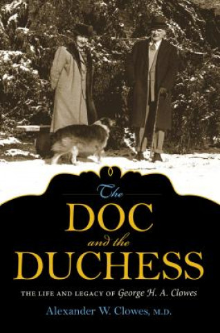 Kniha Doc and the Duchess Alexander W. Clowes