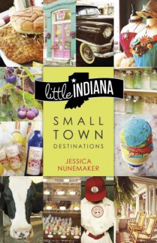 Kniha Little Indiana Jessica Nunemaker