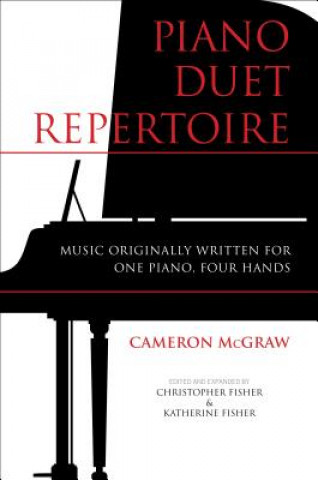 Carte Piano Duet Repertoire, Second Edition Cameron McGraw