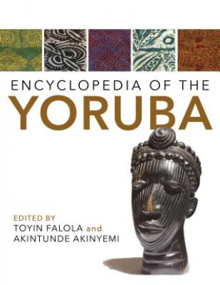 Carte Encyclopedia of the Yoruba Akintunde Akinyemi