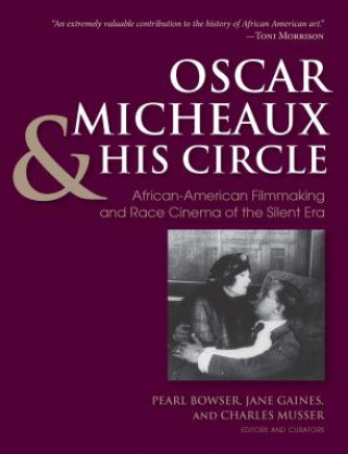 Carte Oscar Micheaux and His Circle Pearl Bowser