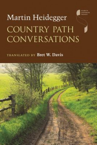 Książka Country Path Conversations Martin Heidegger