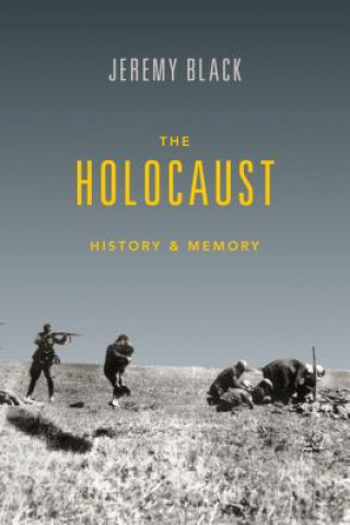 Kniha Holocaust Jeremy M. Black