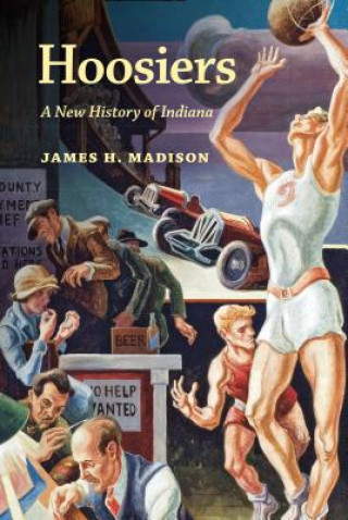 Книга Hoosiers James H. Madison