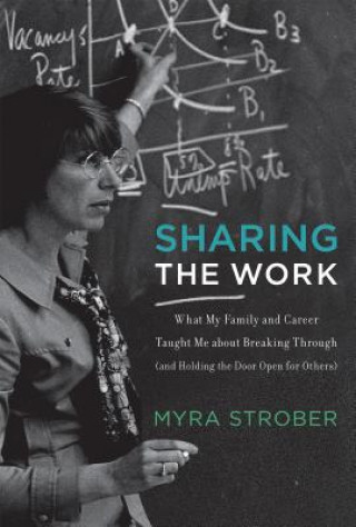 Knjiga Sharing the Work Myra H. Strober