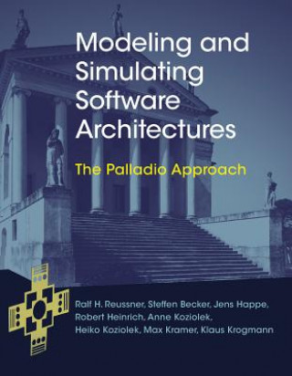 Könyv Modeling and Simulating Software Architectures Ralf H. Reussner
