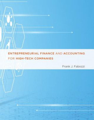 Buch Entrepreneurial Finance and Accounting for High-Tech Companies Frank J. Fabozzi