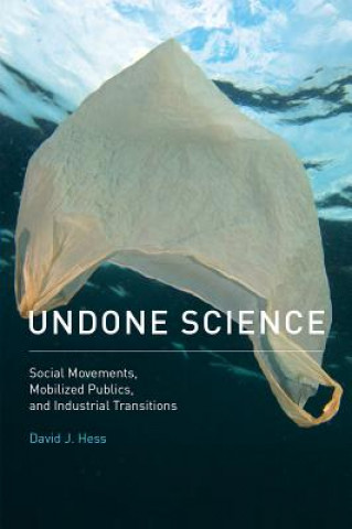 Kniha Undone Science David J. Hess