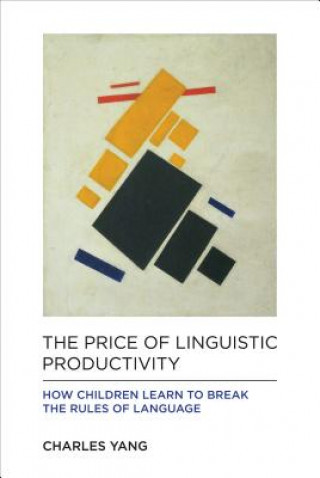 Livre Price of Linguistic Productivity Charles Yang