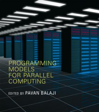 Книга Programming Models for Parallel Computing Pavan Balaji