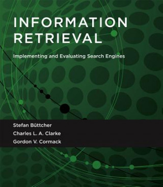 Kniha Information Retrieval Stefan Buttcher