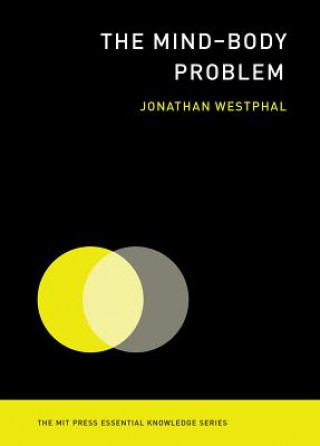 Книга Mind-Body Problem Jonathan Westphal