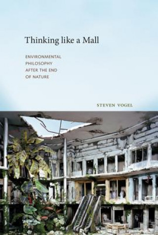 Carte Thinking like a Mall Steven Vogel