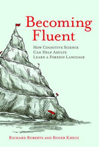 Knjiga Becoming Fluent Richard M. Roberts
