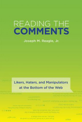 Book Reading the Comments Joseph Michael Reagle Jr.