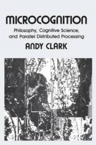 Книга Microcognition Andy Clark