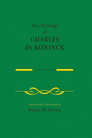 Книга Writings of Charles De Koninck Charles De Koninck