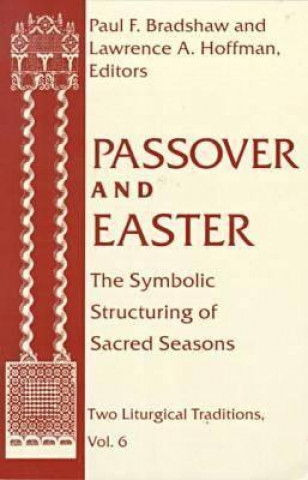 Kniha Passover and Easter Paul F. Bradshaw