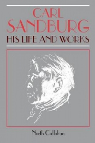 Livre Carl Sandburg North Callahan