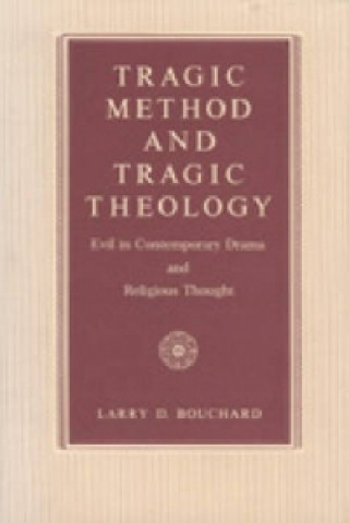 Βιβλίο TRAGIC METHOD AND TRAGIC THEOLOGY 