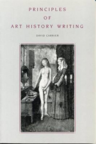 Libro Principles of Art History Writing David Carrier