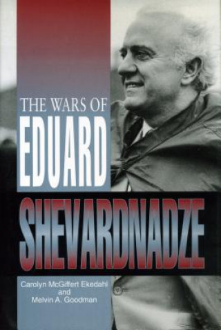 Książka Wars of Eduard Shevardnadze Ekedahi