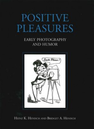 Kniha Positive Pleasures Heinz K. Henisch