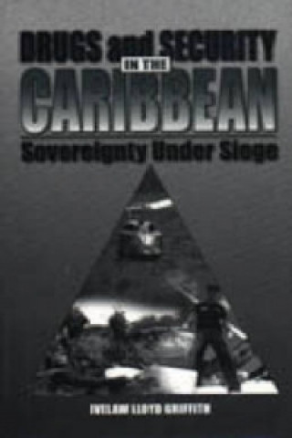 Carte Drugs and Security in the Caribbean Ivelaw L. Griffith