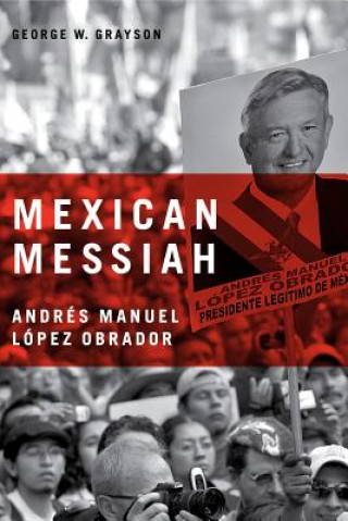 Βιβλίο Mexican Messiah George W. Grayson