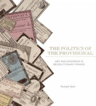 Carte Politics of the Provisional Richard Taws