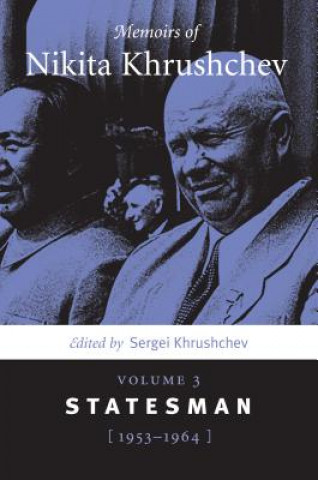 Könyv Memoirs of Nikita Khrushchev Sergei Khrushchev
