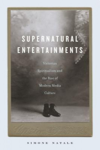 Carte Supernatural Entertainments Simone Natale