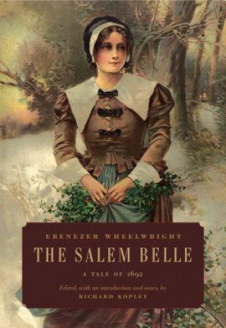 Kniha Salem Belle Ebenezer Wheelwright