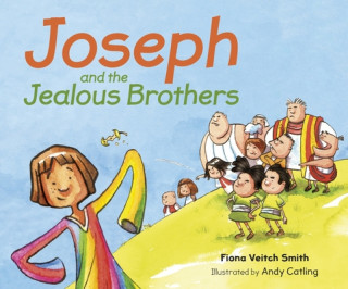 Könyv Joseph and the Jealous Brothers VEITCH SMITH  FIONA