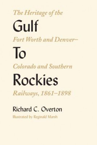 Książka Gulf To Rockies Richard C Overton
