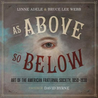 Kniha As Above, So Below Lynne Adele