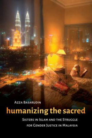 Kniha Humanizing the Sacred Azza Basarudin
