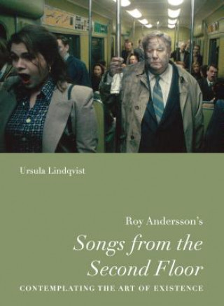 Книга Roy Andersson's "Songs from the Second Floor" Ursula Lindqvist