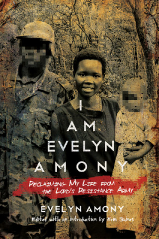 Kniha I Am Evelyn Amony Evelyn Amony
