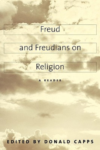 Livre Freud and Freudians on Religion Donald Capps